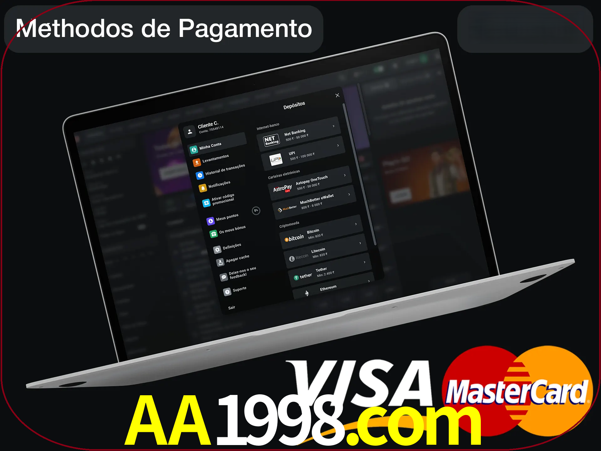 Use seu método de depósito preferido.